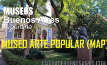 Recorremos el Museo de Arte Popular (MAP)